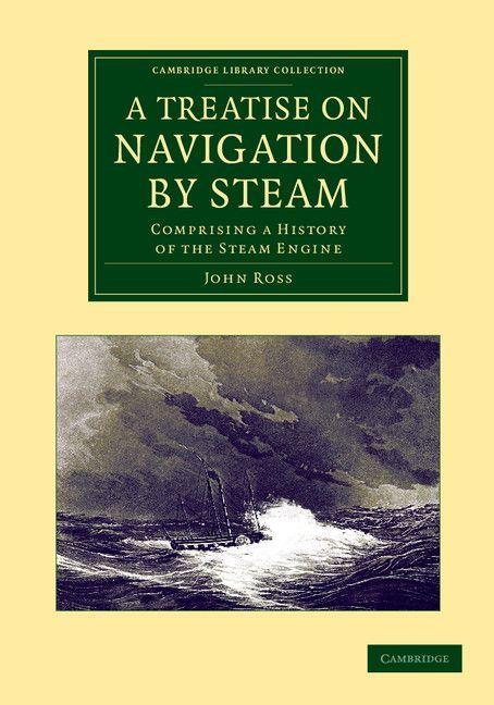 Vorderes Coverbild A Treatise on Navigation by Steam