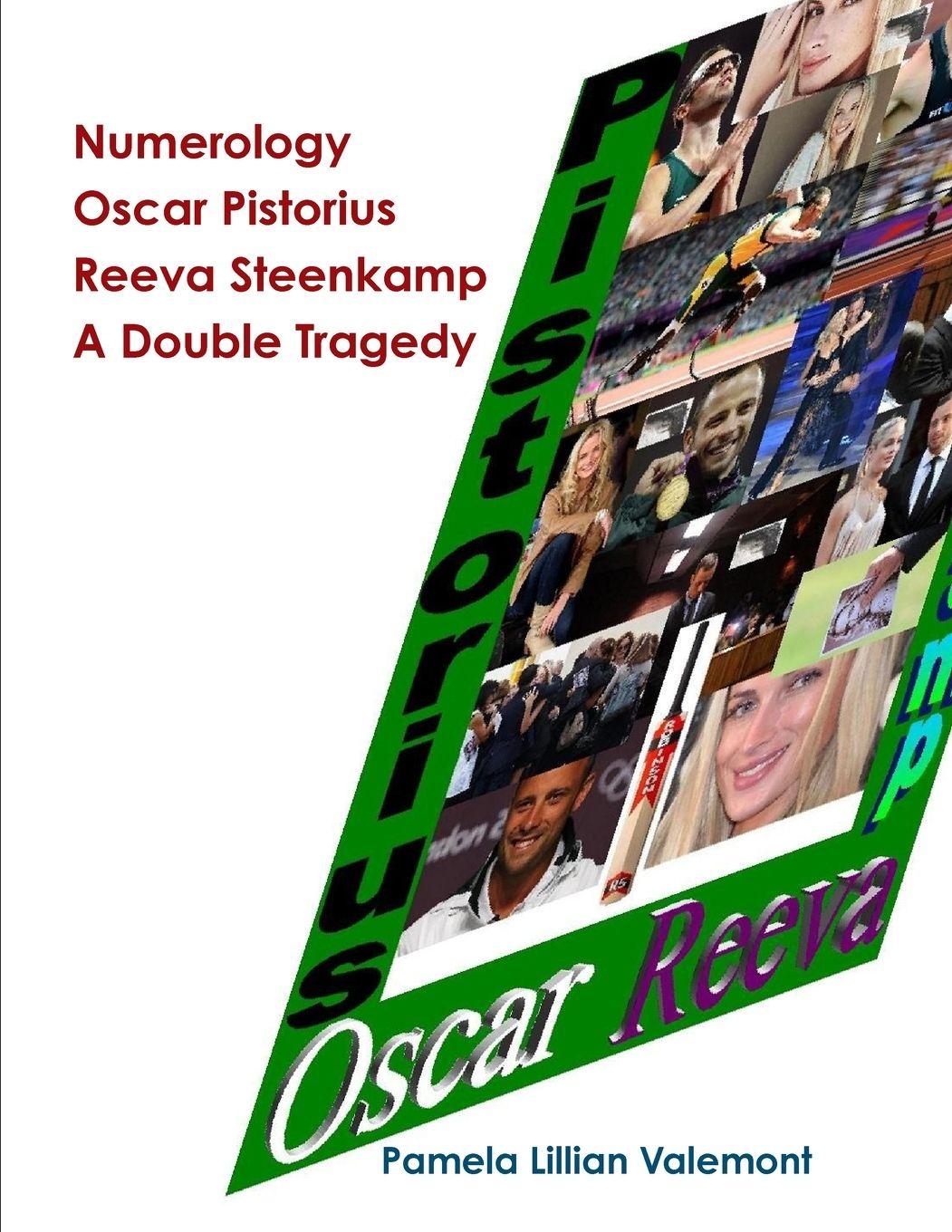 Vorderes Coverbild Numerology Oscar Pistorius Reeva Steenkamp A Double Tragedy