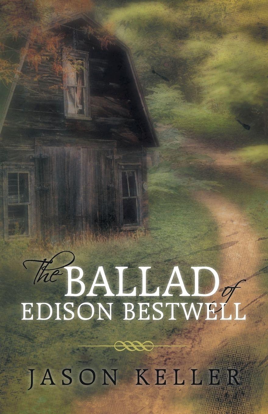 Vorderes Coverbild The Ballad of Edison Bestwell