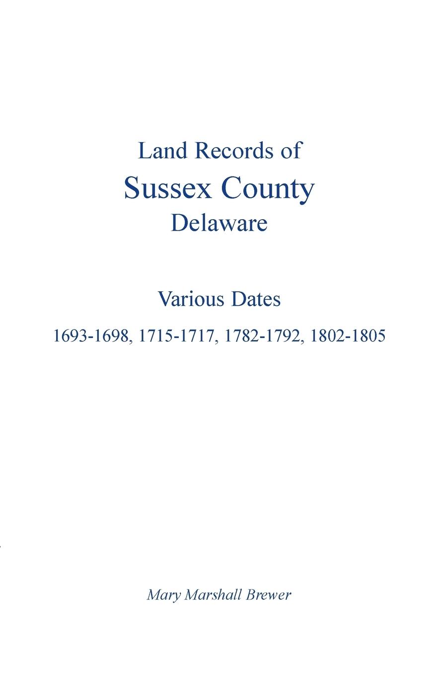 Vorderes Coverbild Land Records of Sussex County, Delaware