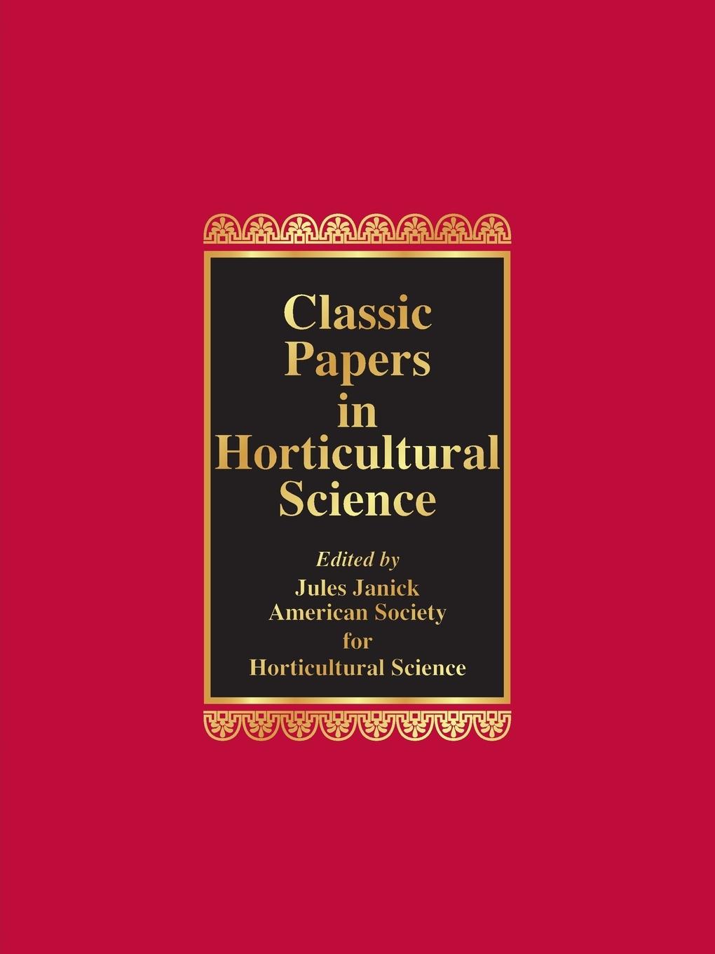 Vorderes Coverbild Classic Papers in Horticultural Science