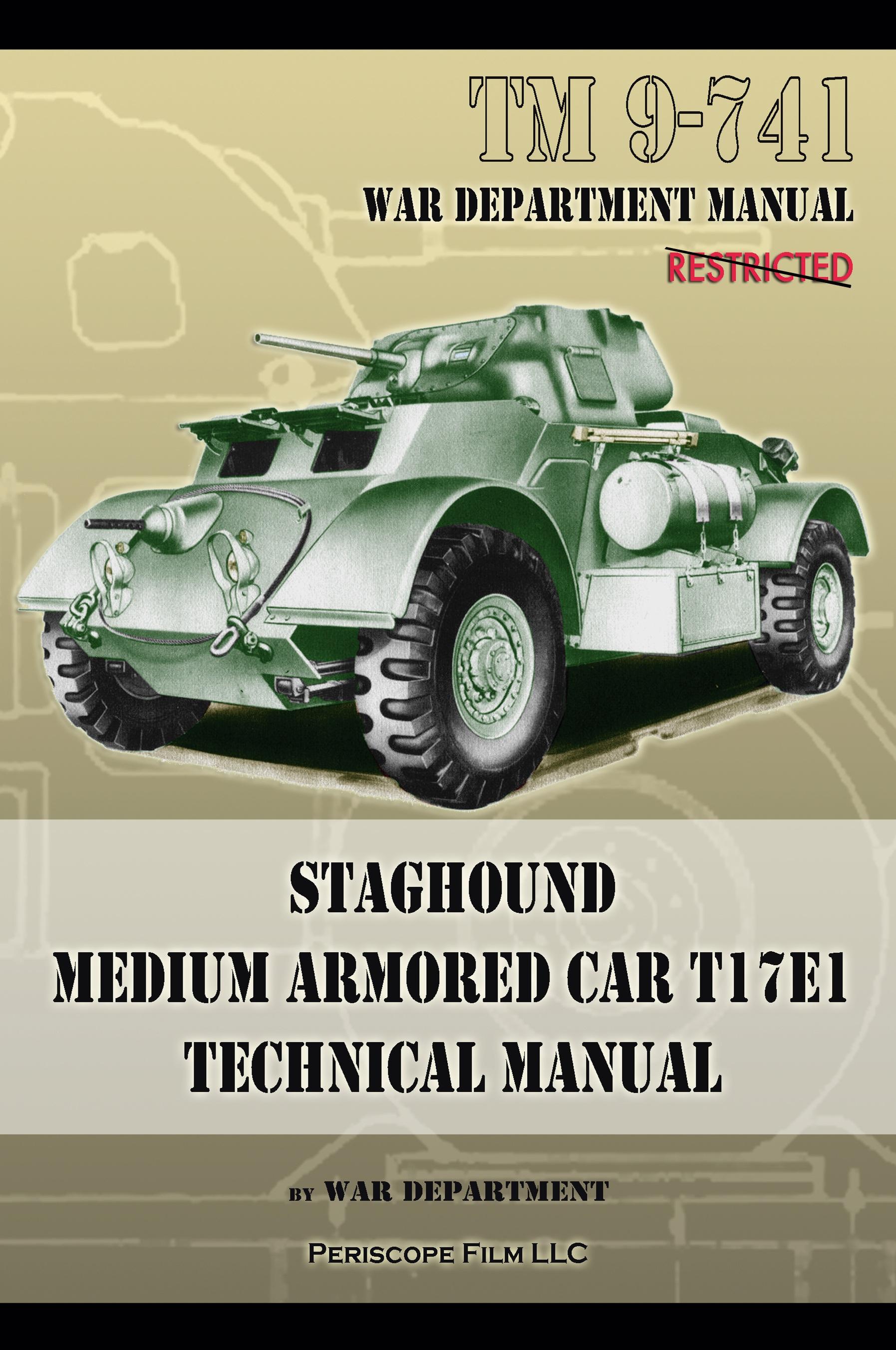 Vorderes Coverbild TM 9-741 Staghound Medium Armored Car T17E1 Technical Manual