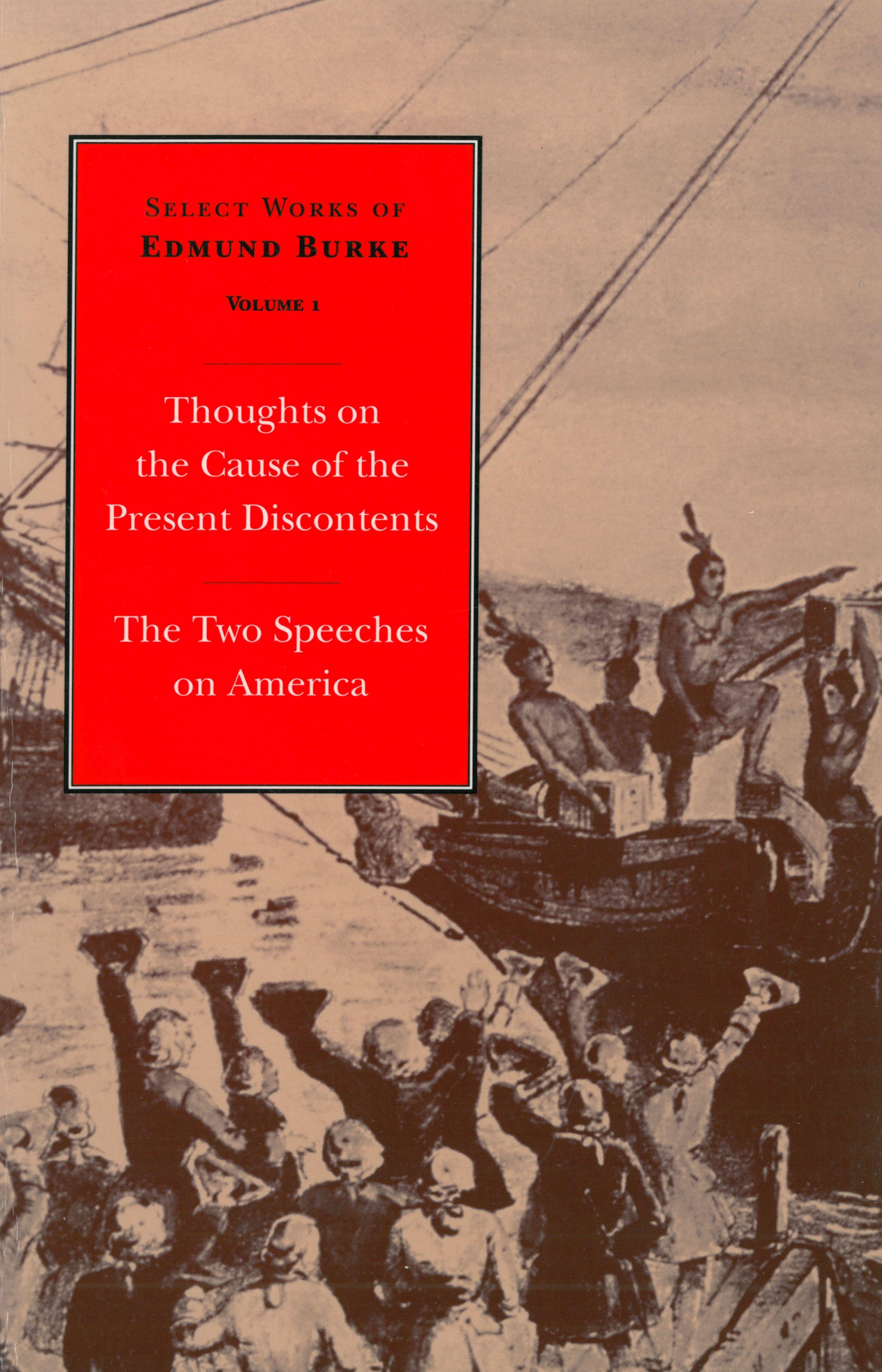 Vorderes Coverbild Select Works of Edmund Burke: Thoughts on the Cause of the Present Discontents and the Two Speeches on America