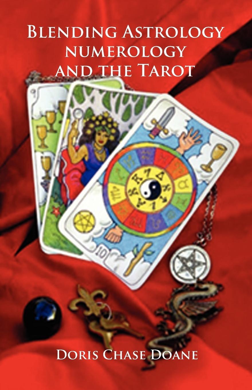 Vorderes Coverbild Blending Astrology, Numerology and the Tarot