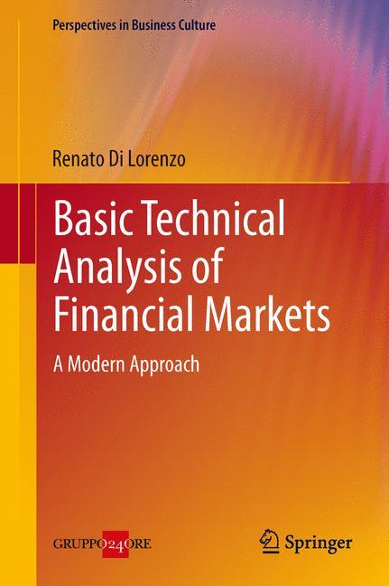 Vorderes Coverbild Basic Technical Analysis of Financial Markets