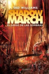 Vorderes Coverbild Shadowmarch : el juego de las sombras