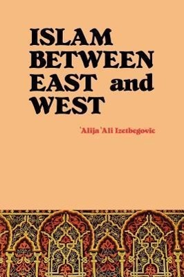 Vorderes Coverbild Islam Between East and West
