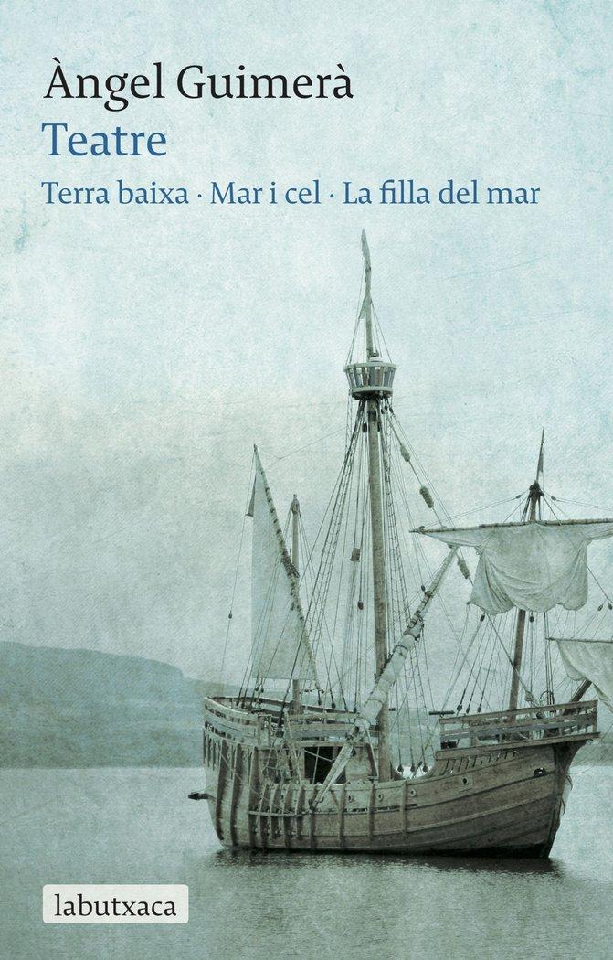 Vorderes Coverbild Teatre: Terra Baixa, Mar i Cel, La filla del mar