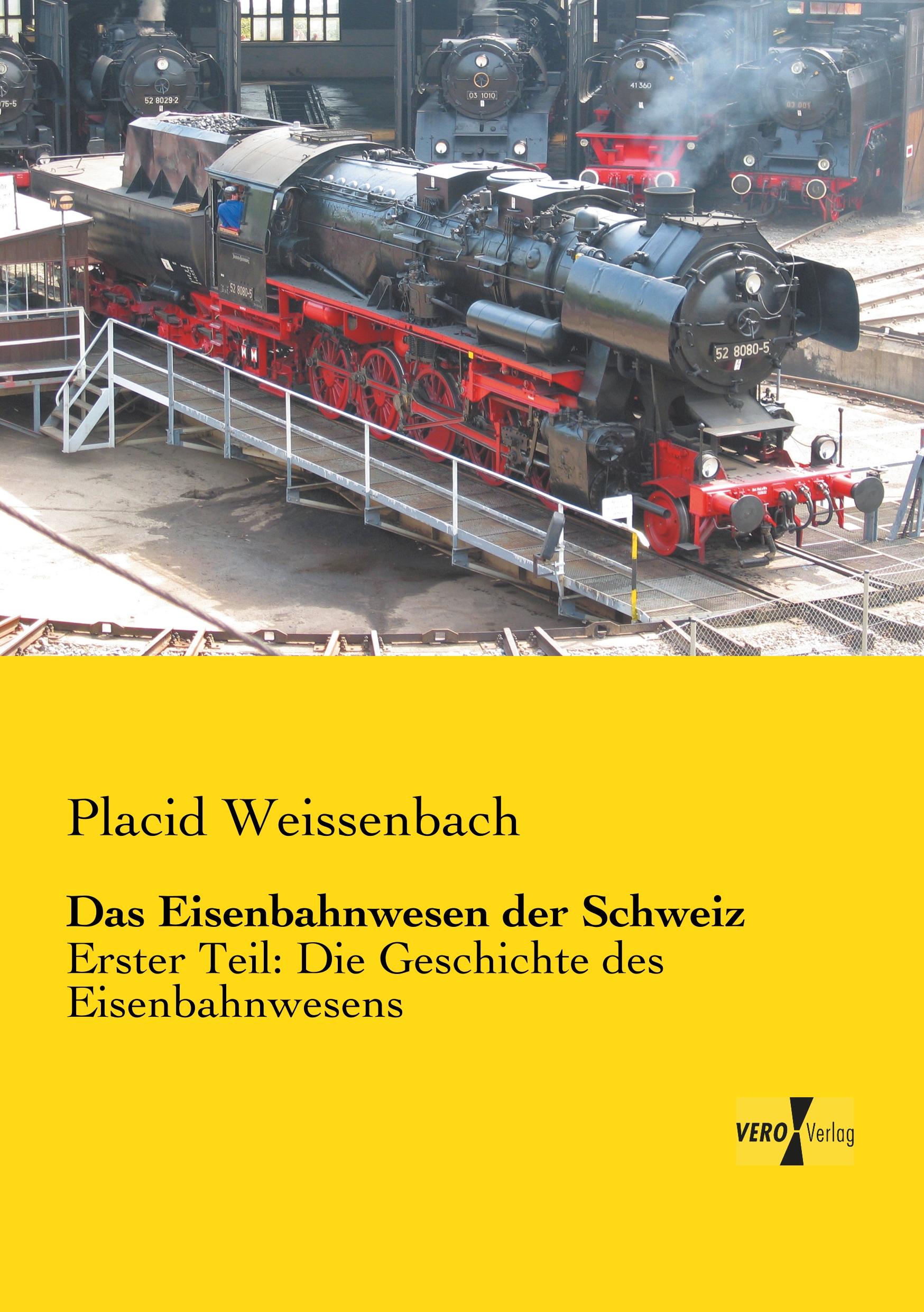 Vorderes Coverbild Das Eisenbahnwesen der Schweiz