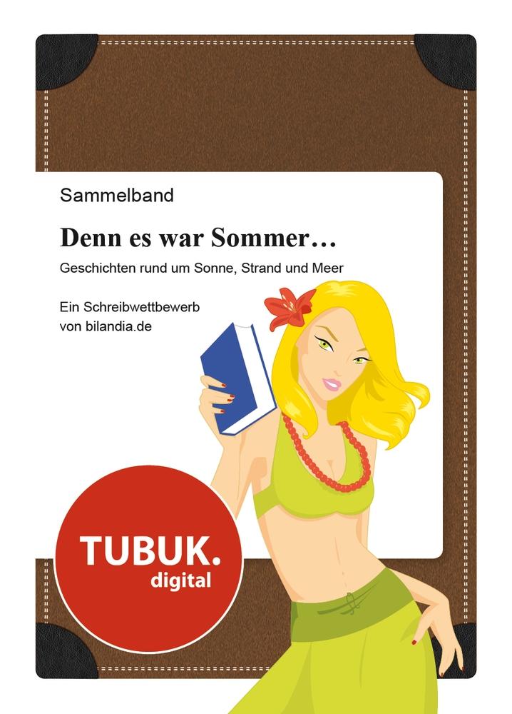 Vorderes Coverbild Denn es war Sommer ... Geschichten rund um Sonne, Strand und Meer