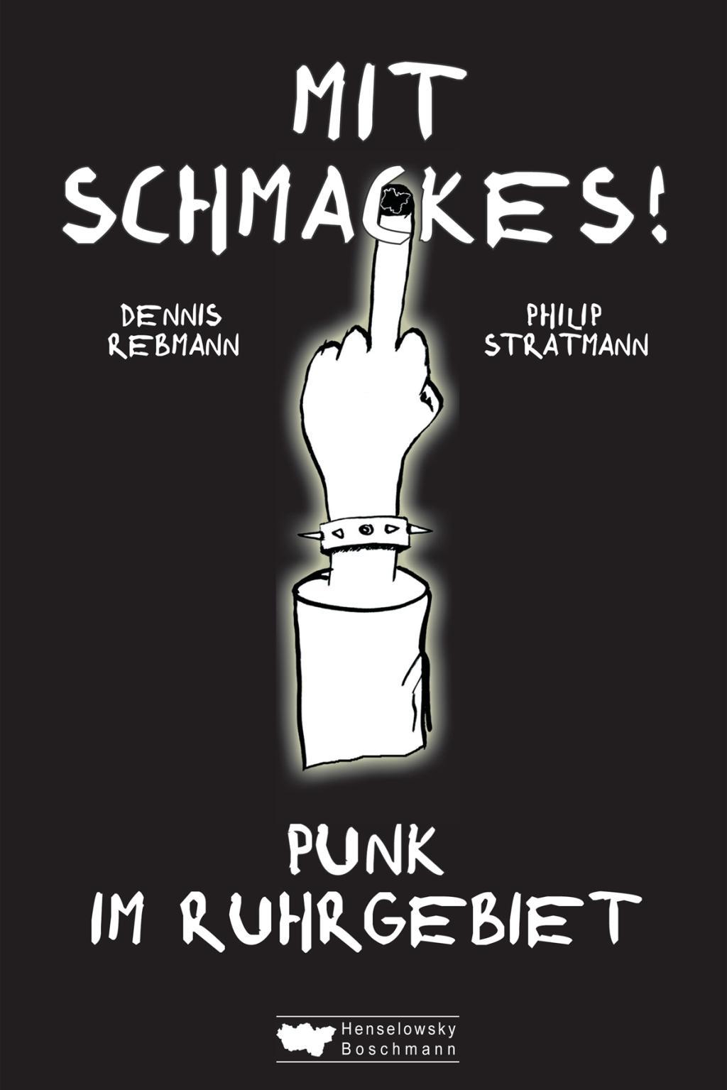 Vorderes Coverbild Mit Schmackes! Punk im Ruhrgebiet