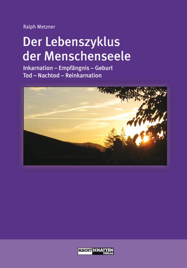 Vorderes Coverbild Der Lebenszyklus der Menschenseele
