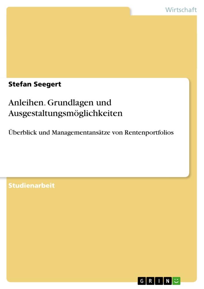 Vorderes Coverbild Anleihen. Grundlagen und Ausgestaltungsmöglichkeiten