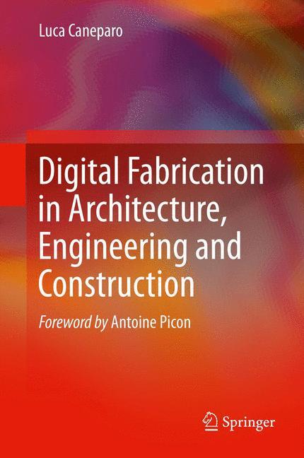 Vorderes Coverbild Digital Fabrication in Architecture, Engineering and Construction