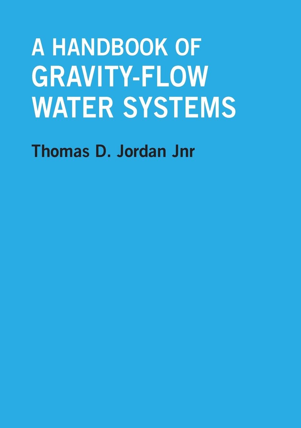 Vorderes Coverbild A Handbook of Gravity-Flow Water Systems