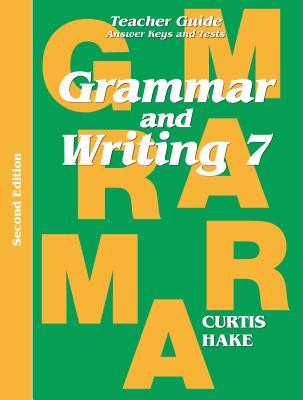 Vorderes Coverbild Grammar & Writing Teacher Edition Grade 7 2nd Edition 2014