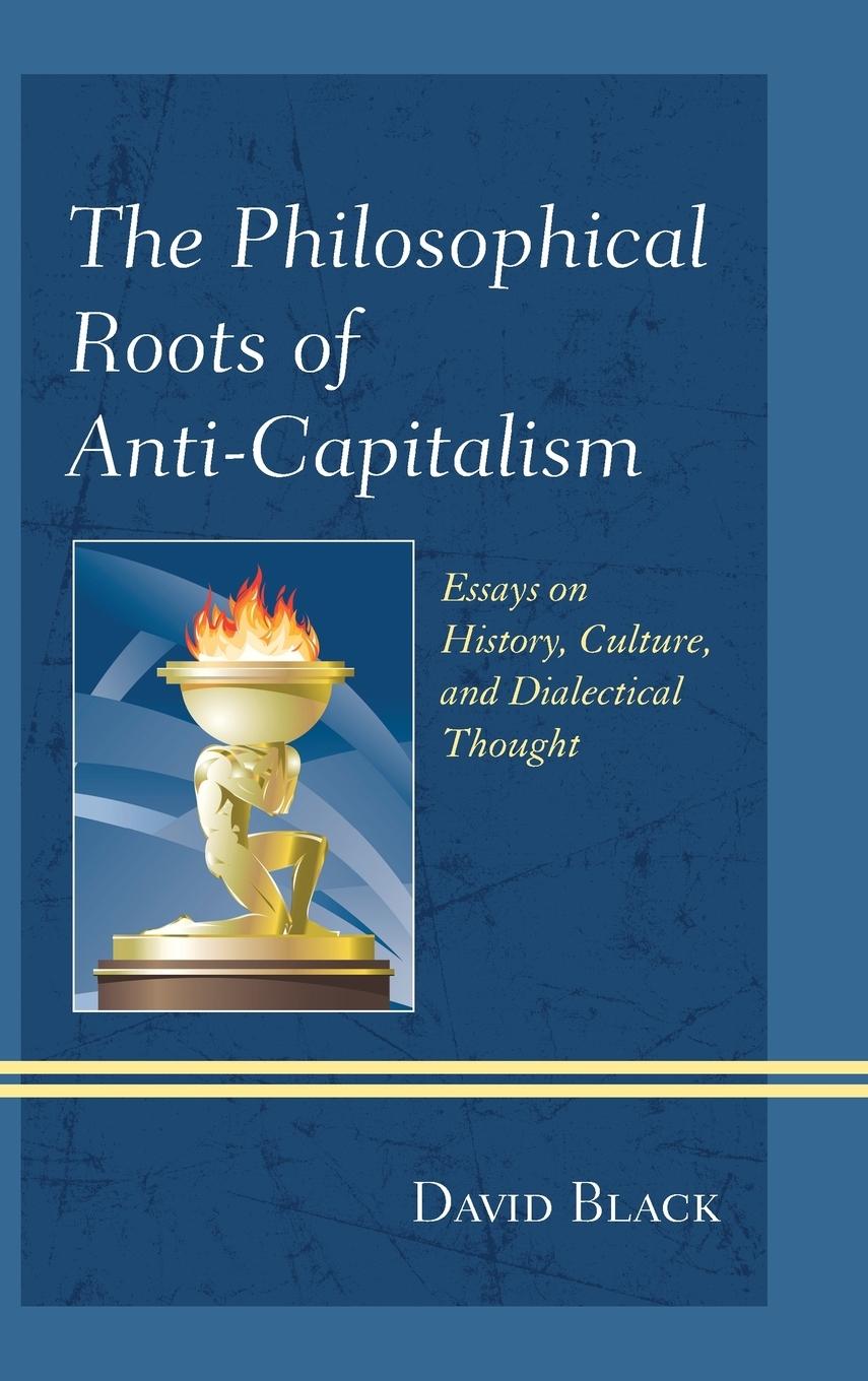 Vorderes Coverbild Philosophical Roots of Anti-Capitalism