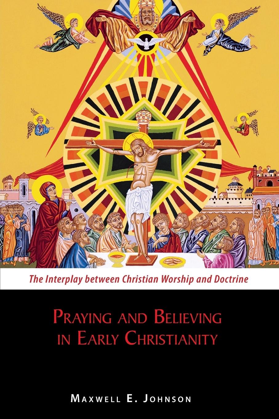 Vorderes Coverbild Praying and Believing in Early Christianity