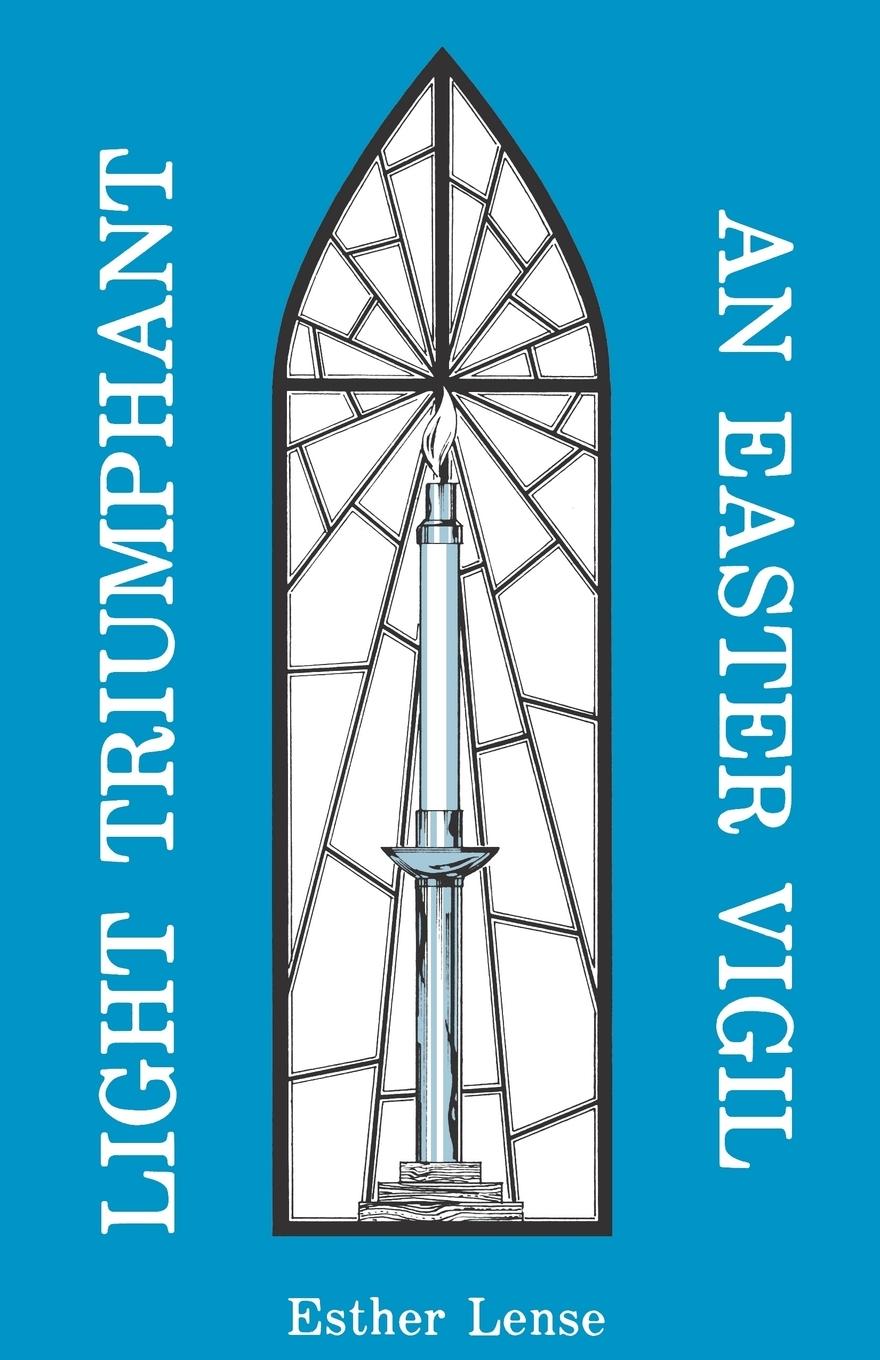 Vorderes Coverbild Light Triumphant: An Easter Vigil