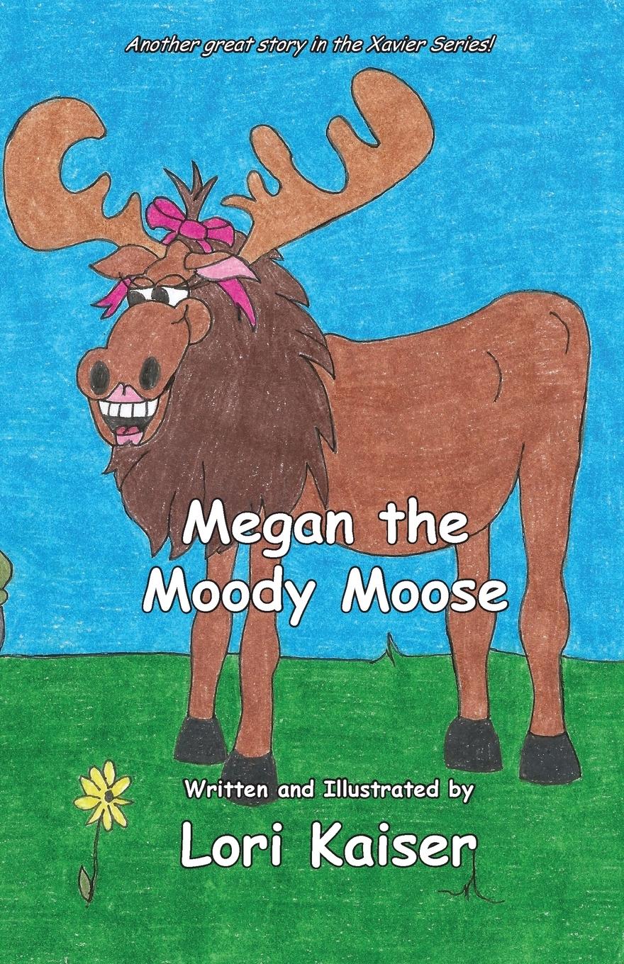Vorderes Coverbild Megan the Moody Moose