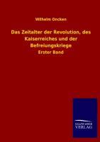 Vorderes Coverbild Das Zeitalter der Revolution, des Kaiserreiches und der Befreiungskriege