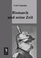 Vorderes Coverbild Bismarck und seine Zeit