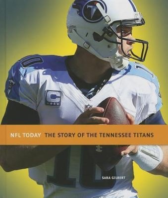 Vorderes Coverbild The Story of the Tennessee Titans