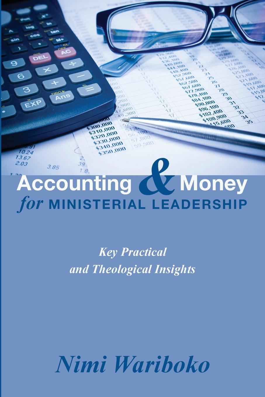 Vorderes Coverbild Accounting and Money for Ministerial Leadership