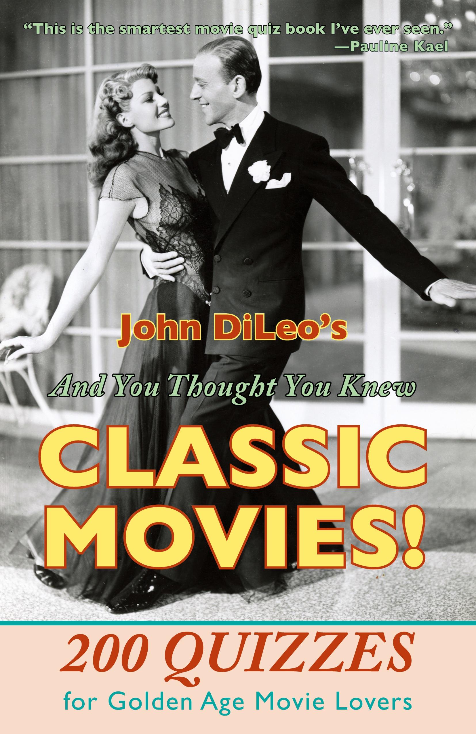 Vorderes Coverbild And You Thought You Knew Classic Movies!