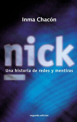 Vorderes Coverbild Nick. Una historia de redes y mentiras