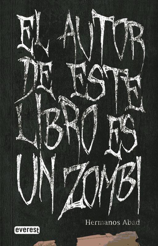 Vorderes Coverbild El autor de este libro es un zombi