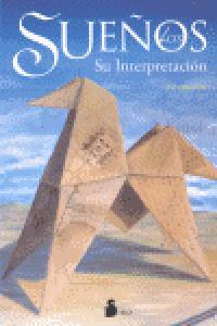 Vorderes Coverbild Los Suenos: Su Interpretacion