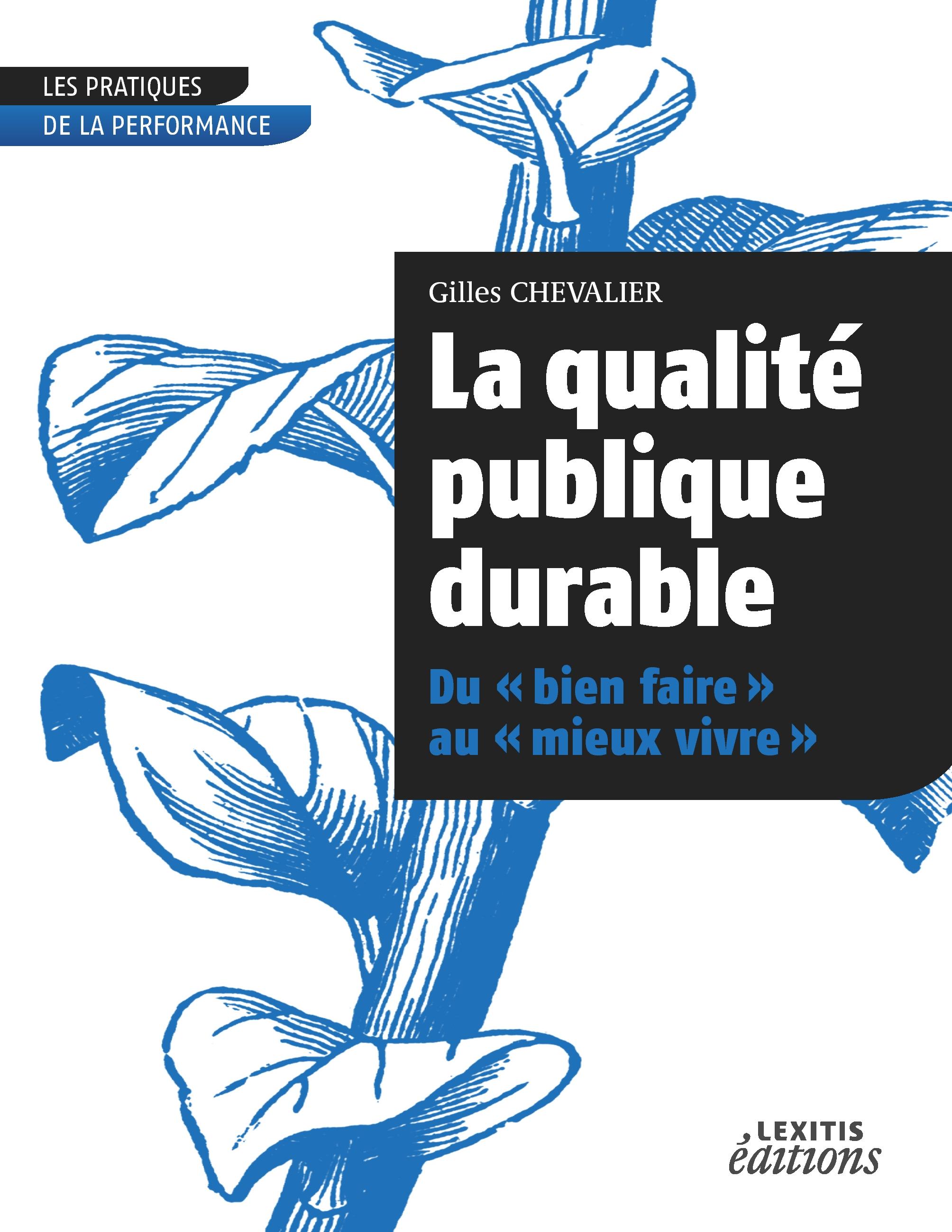 Vorderes Coverbild La qualité publique durable Du 'bien faire' au 'mieux vivre'