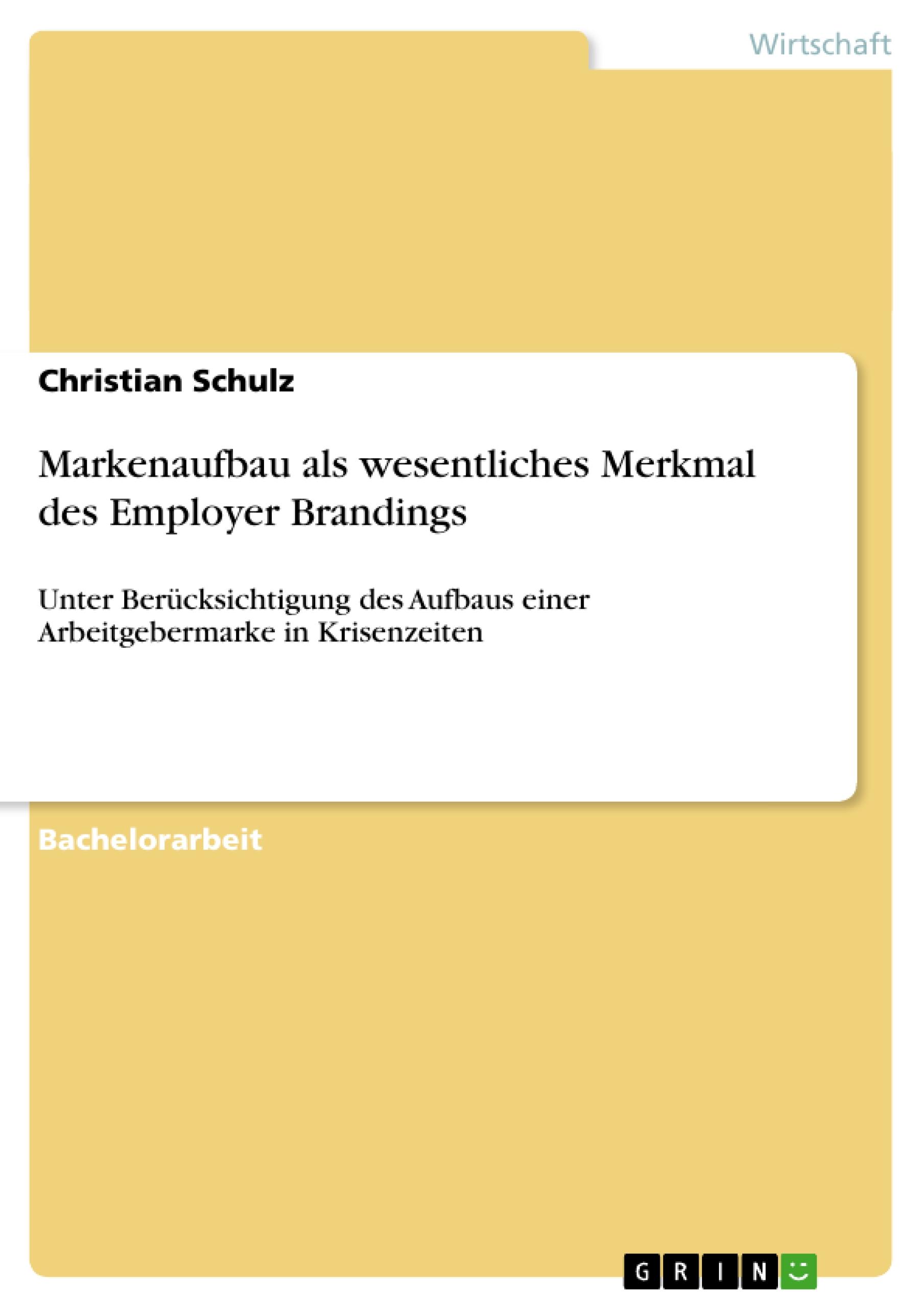Vorderes Coverbild Markenaufbau als wesentliches Merkmal des Employer Brandings