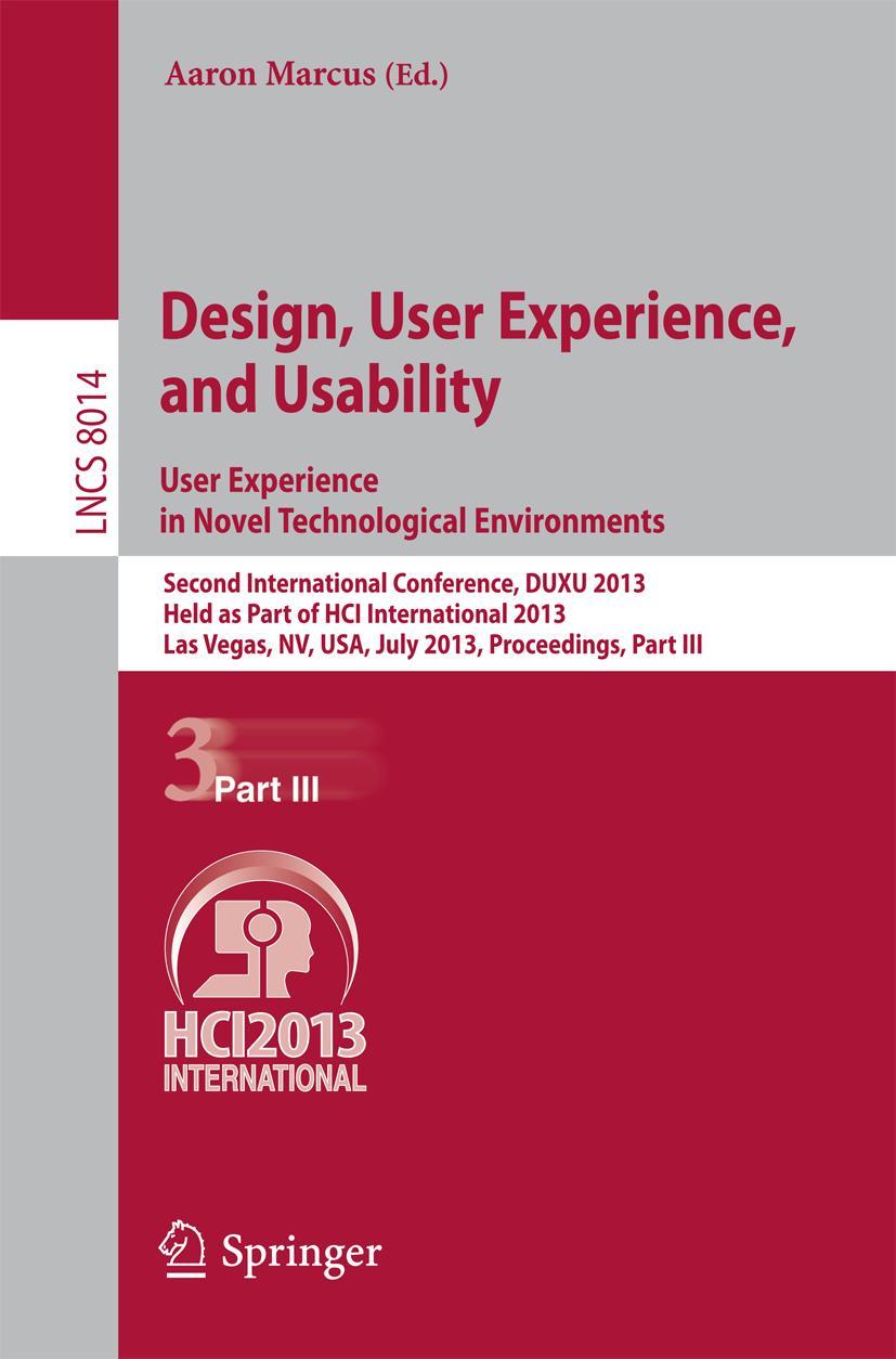 Vorderes Coverbild Design, User Experience, and Usability: User Experience in Novel Technological Environments