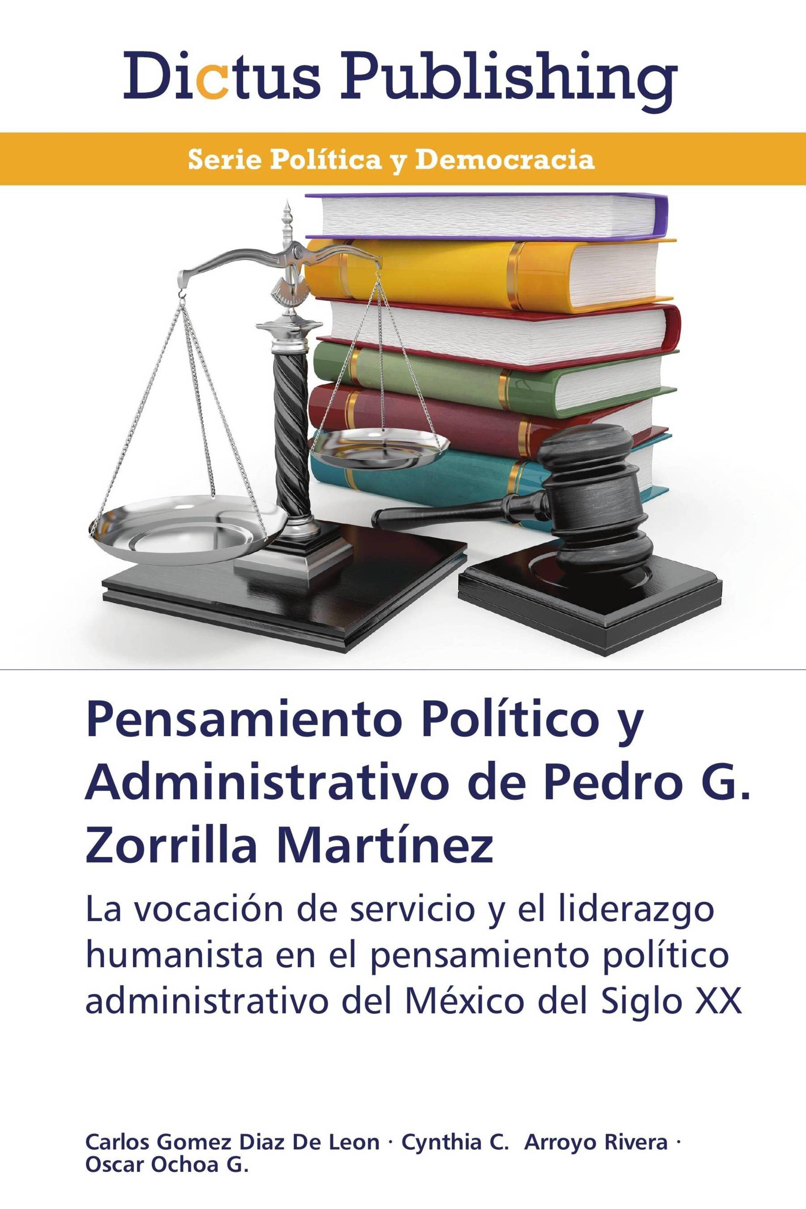 Vorderes Coverbild Pensamiento Político y Administrativo de Pedro G. Zorrilla Martínez