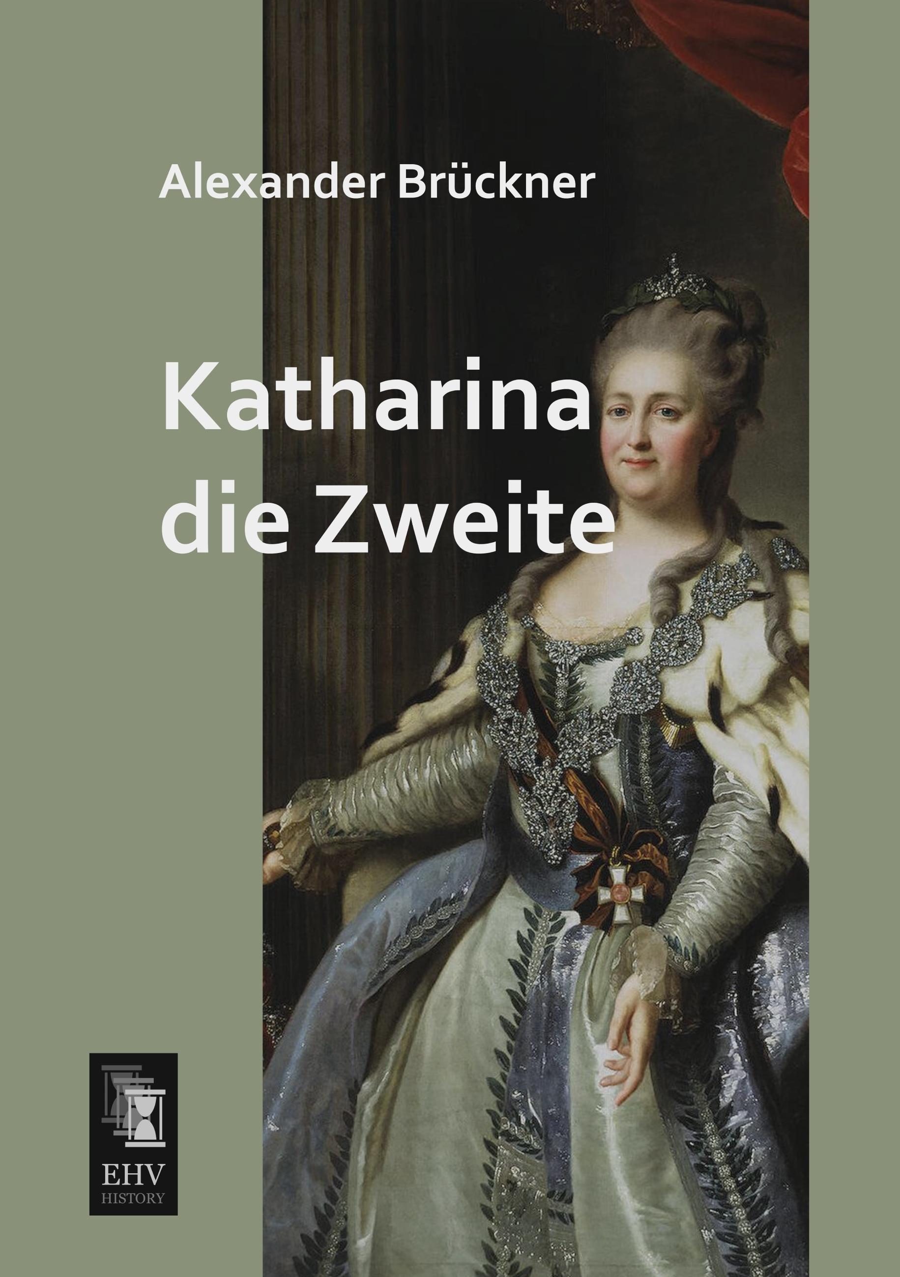 Vorderes Coverbild Katharina die Zweite