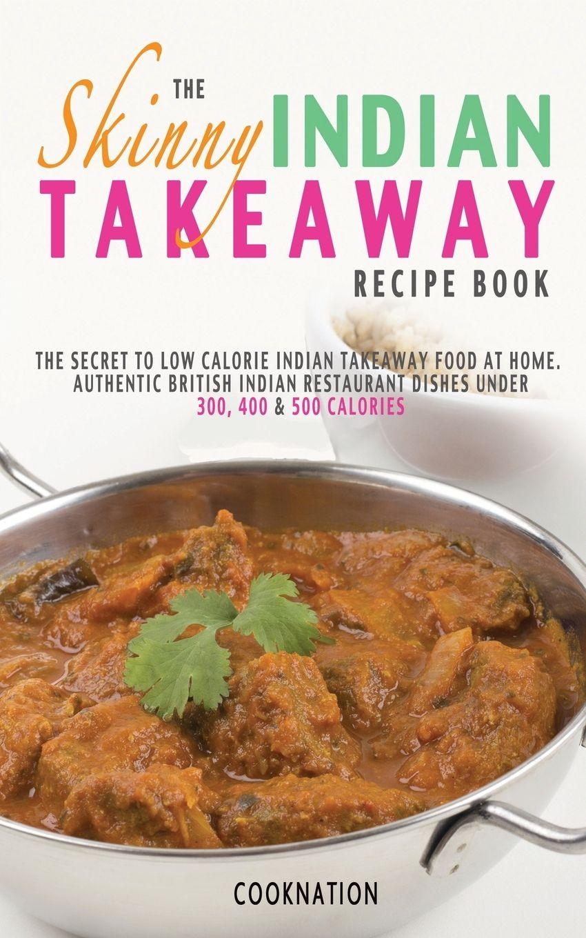 Vorderes Coverbild The Skinny Indian Takeaway Recipe Book