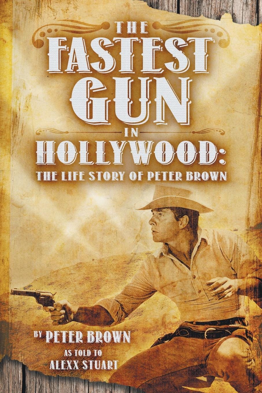 Vorderes Coverbild The Fastest Gun in Hollywood