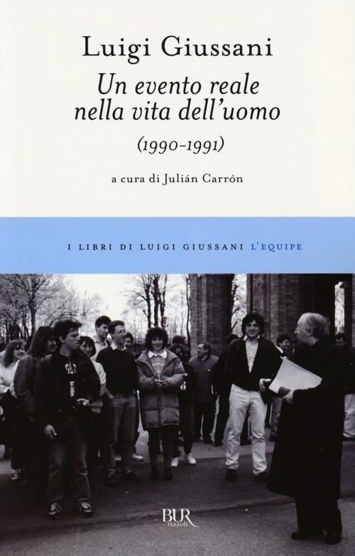 Vorderes Coverbild Un evento reale nella vita dell'uomo (1990-1991)