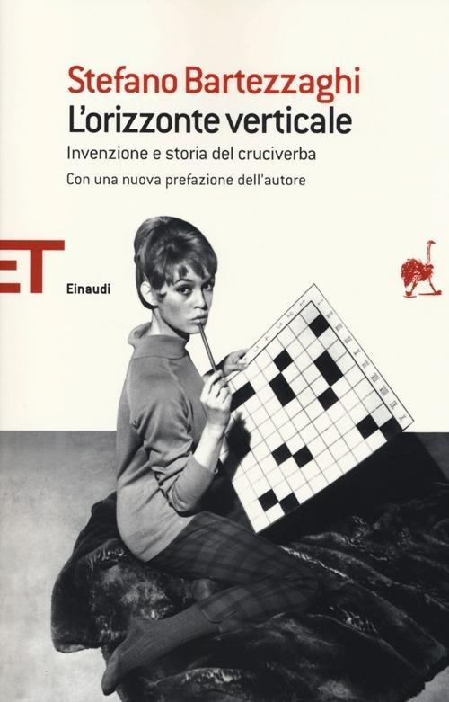 Vorderes Coverbild L' orizzonte verticale. Invenzione e storia del cruciverba