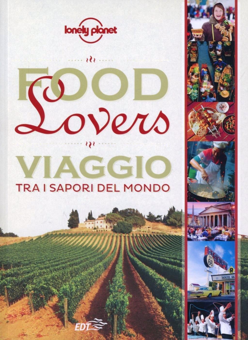 Vorderes Coverbild Food lovers. Viaggio tra i sapori del mondo