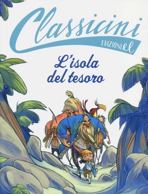 Vorderes Coverbild L' isola del tesoro da Robert L. Stevenson. Classicini