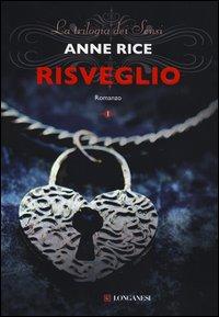 Vorderes Coverbild Rice, A: Risveglio. La trilogia dei Sensi