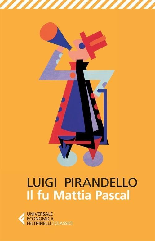 Vorderes Coverbild Il fu Mattia Pascal