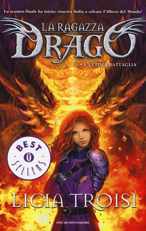 Vorderes Coverbild Troisi, L: L'ultima battaglia. La ragazza drago