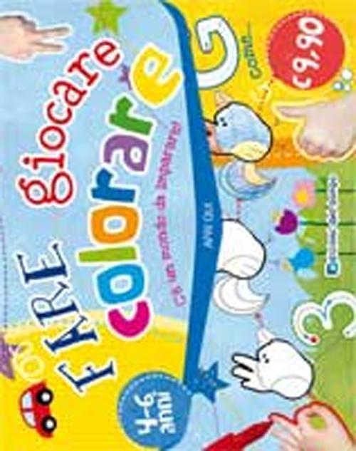 Vorderes Coverbild Fare, giocare, colorare. C'è un mondo da imparare