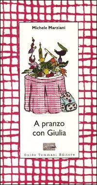 Vorderes Coverbild A pranzo con Giulia
