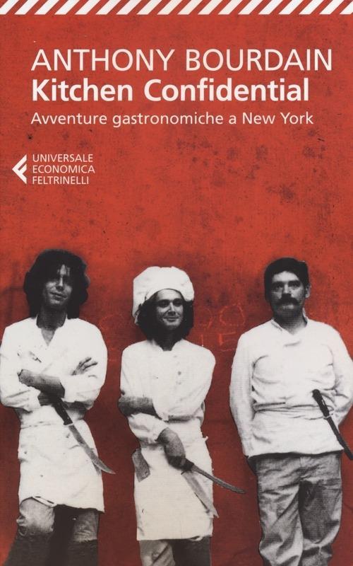 Vorderes Coverbild Kitchen confidential. Avventure gastronomiche a New York