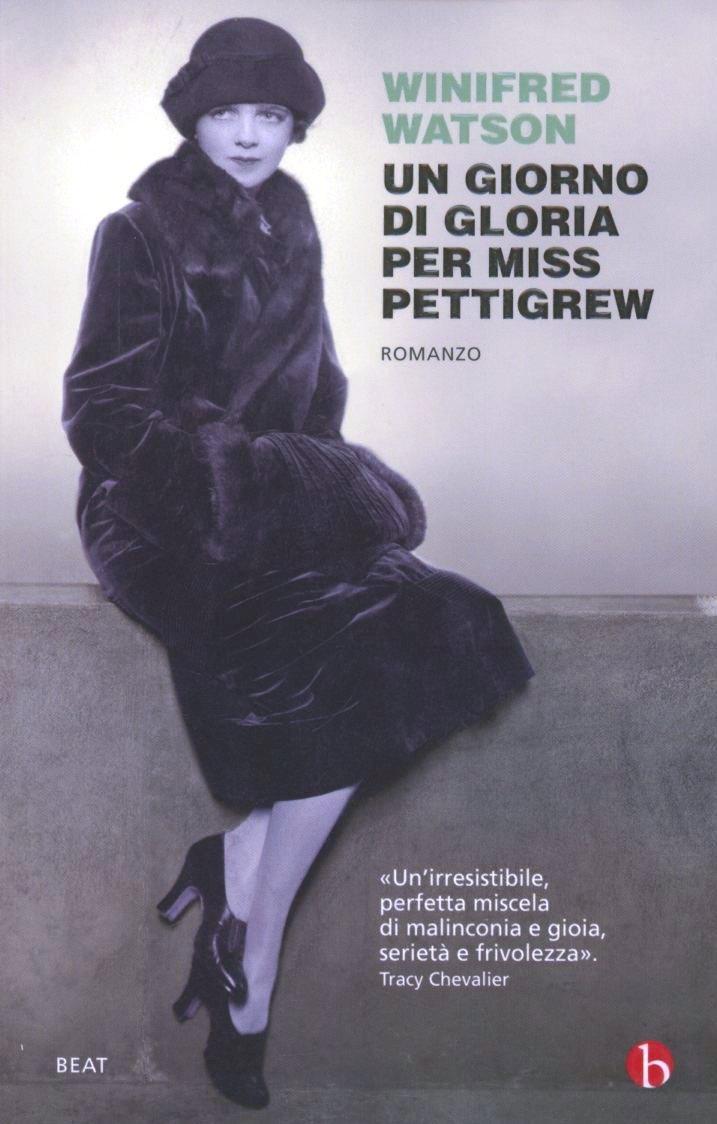 Vorderes Coverbild Un giorno di gloria per Miss Pettigrew